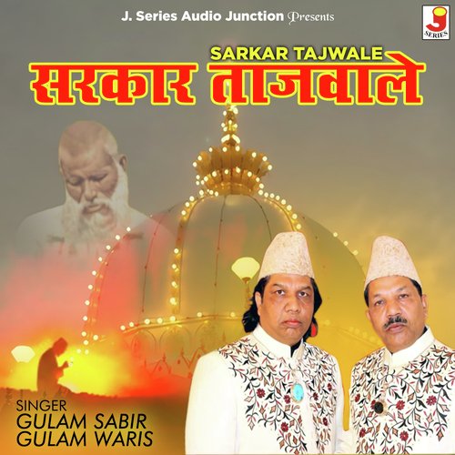 Tajwale Piya Sadkye Auliya