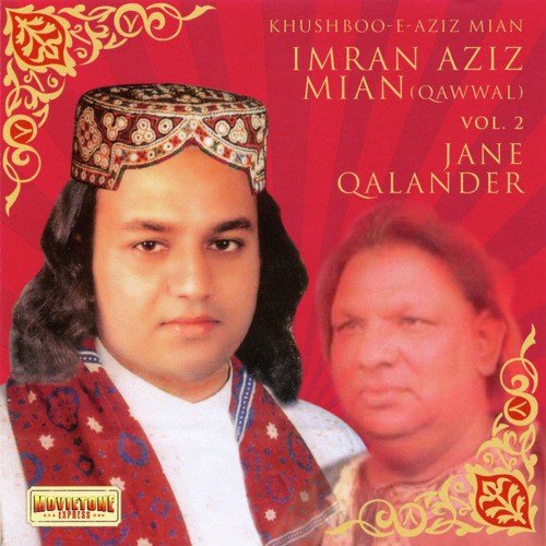 Mast Ho Gaeiyan Maula