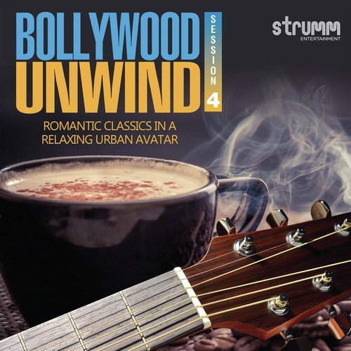 Pyar Mein Kabhi Kabhi - Unwind Version