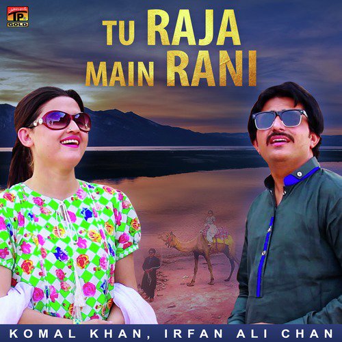 Tu Raja Main Rani